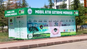 Elazığ'da mobil atık merkezleriyle çevre korunacak, ekonomiye katkı sağlanacak