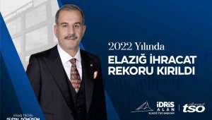 Başkan Alan, "Elazığ, Cumhuriyetimizin 100. yılında, 2022 yılında kırdığı ihracat rekorunu geliştirecektir"