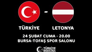 Türkiye - Letonya maçı Bursa'da oynanacak