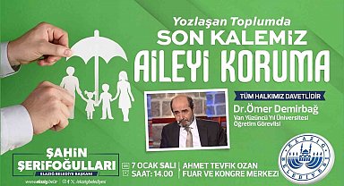 Elazığ Belediyesinden 'ailenin korunması' temalı konferans