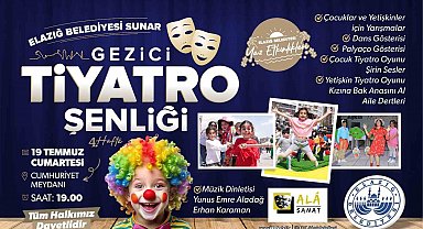 Elazığ'da gezici tiyatro şenliği gösterileri ve kadın kürsübaşı konseri düzenlenecek